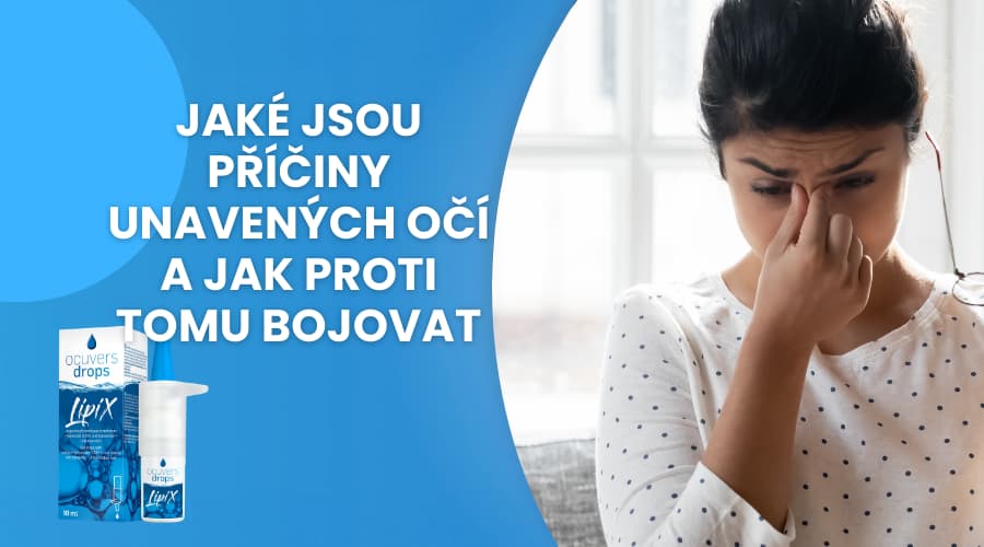 Aké sú príčiny unavených očí a ako proti tomu bojovať
