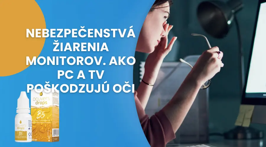 Nebezpečenstvo žiarenia monitorov. Ako počítače a televízia poškodzujú oči
